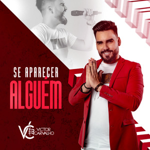 Se Aparecer Alguém