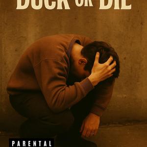 Duck or Die (feat. 1uhh J5ivee & Ksubitotight)