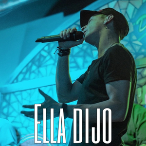 Ella Dijo