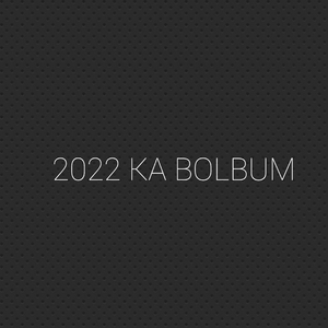 2022 ka BolBum