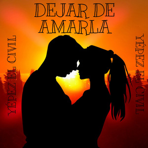 Dejar de Amarla