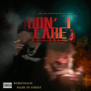 Don' care（prod.Xxankid）