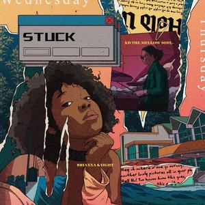 Stuck (feat. Brianna Knight)