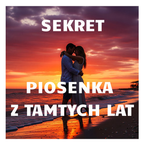 Piosenka z tamtych lat