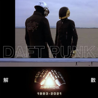 Daft Punk宣布解散，让我们再来一次。