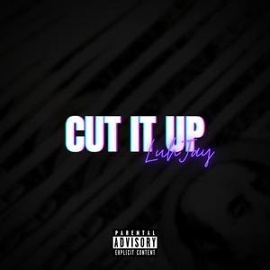 Cut It Up