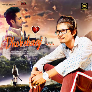 Dhokebaaj (feat. Samrat Ranjha)