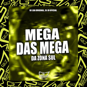 Mega das Mega da Zona Sul