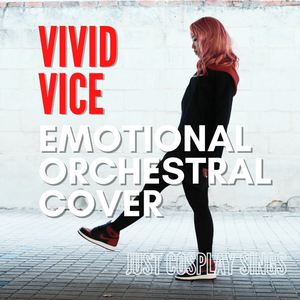 Vivid Vice (Emotional Orchestral Cover)