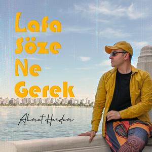 Lafa Söze Ne Gerek