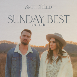 Sunday Best (Acoustic)