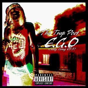 E.G.O (Entity. Going. OFF)