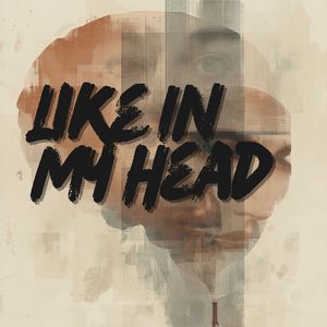 Like in My Head