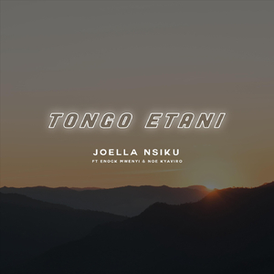 Tongo Etani (feat. Enock Mwenyi & Noe Kyaviro)