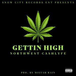 Gettin High
