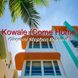 Kowale (Come Home)