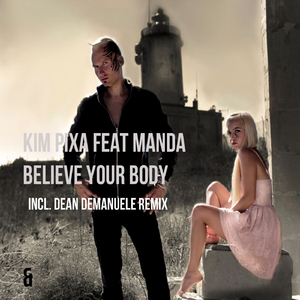 Believe Your Body (Dean Demanuele Remix)