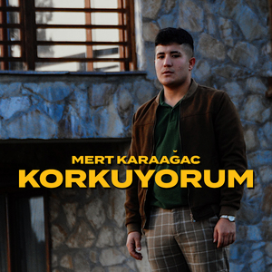 Korkuyorum