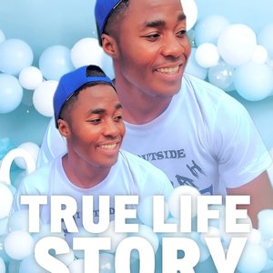 True Life Story