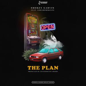 The Plan (feat. GoHardMikeLee)