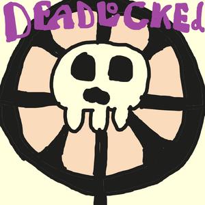 deadlocked (feat. Newell, The Creator & NastyTrask)
