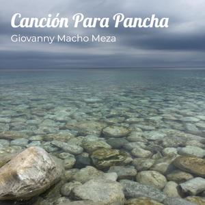 Canción Para Pancha