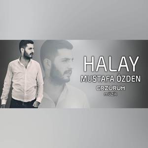 Halay (Karşıdan Yar Geliyor Canoy, Ben Erzurumluyam, Dünya Kaldı Yetmelere)