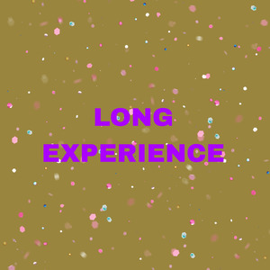 Long Experience