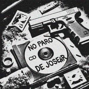 No Paro De Josear
