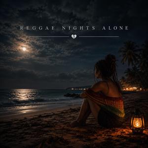 Lonely Riddim Nights