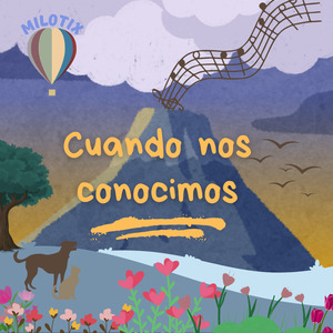 Cuando Nos Conocimos