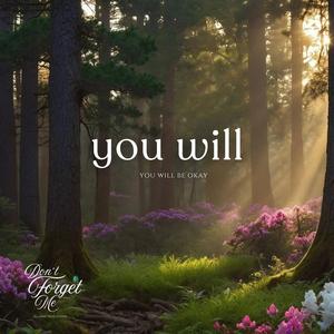 You Will Be Okay