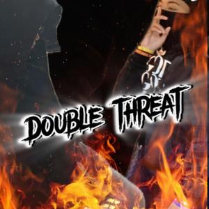 Double Threat