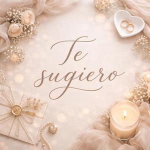 Te sugiero (feat. Amadarte Productor y Arreglos & Pedro G Nava)