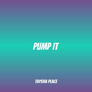 Pump It