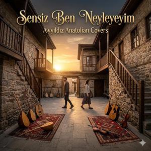 Sensiz Ben Neyleyeyim (feat. Yasemin AYYILDIZ)