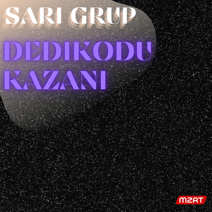 DEDIKODU KAZANI