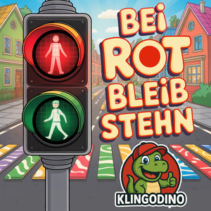 Bei Rot bleib stehn
