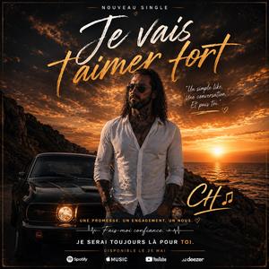Je vais t'aimer fort