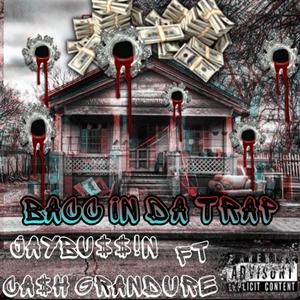 Bacc in da trap