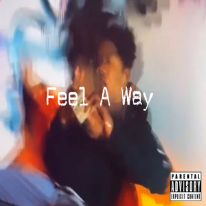 Feel a Way