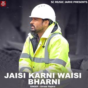 Jaisi Karni Waisi Bharni