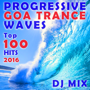 Galactic Activation (Progressive Goa Trance Waves DJ Remix Edit)