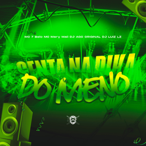 Senta na Pika do Meno