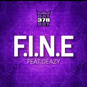 F.I.N.E (feat. Deazy) (Radio Edit)