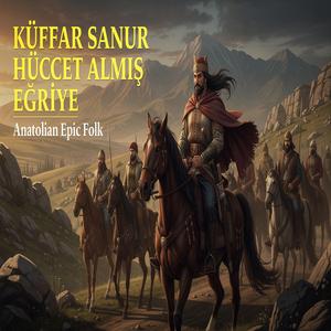 Küffar Sanır Hüccet Almış Eğriye