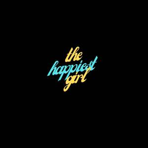 The Happiest Girl (Slowed Reverb)