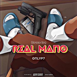 Real Mano (Speed Up)