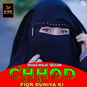 Chhod Fiqr Duniya Ki