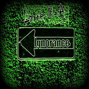 Ignorance